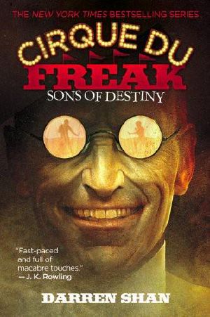 [Cirque du Freak 12] • Sons of Destiny